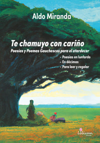Te chamuyo con cariño - Aldo Miranda - ebook