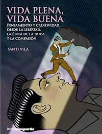 Vida plena, vida buena - Santi Vila - ebook