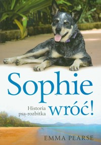 Sophie wróć! - Pearse Emma - książka