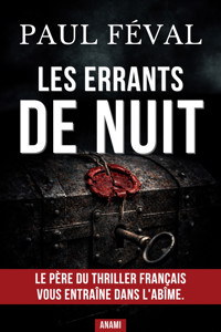 LES ERRANTS DE NUIT - Paul Féval - ebook