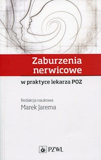Zaburzenia nerwicowe w praktyce lekarza POZ - - książka