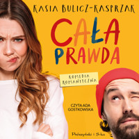 Cała prawda - Kasia Bulicz-Kasprzak - ebook + audiobook + książka