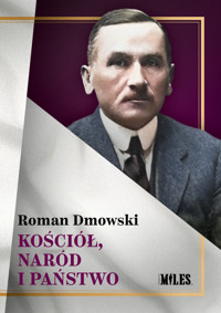 Kościół, naród i państwo - Roman Dmowski - ebook + audiobook + książka