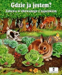 Gdzie ja jestem? Zabawa w chowanego z zajączkiem - Wolfgang Schleicher - ebook