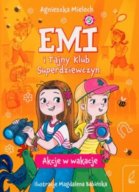 Akcje w wakacje - Agnieszka Mielech - książka