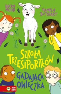 Szkoła Trzęsiportków. Gadająca owieczka - Pamela Butchart - książka