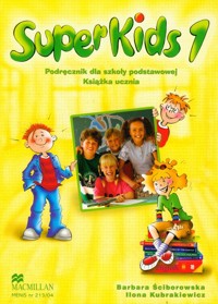 Superkids 1 podręcznik z płytą CD - Ściborowska Barbara, Kubrakiewicz Ilona - książka
