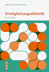 Ermöglichungsdidaktik (E-Book) - Rolf Arnold - ebook