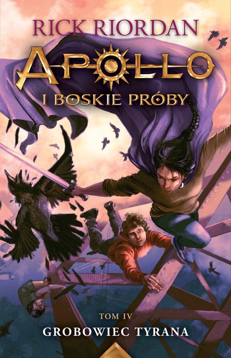 Grobowiec tyrana. Seria Apollo i boskie próby. Tom 4 - Rick Riordan - książka