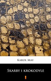 Leśna Różyczka. Leśna Różyczka. Skarby i krokodyle - Karol May - ebook