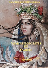 Mémoires secrètes de Famille - Natacha Minghetti Majorana - ebook