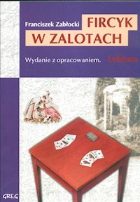 Fircyk w zalotach - Franciszek Zabłocki - książka
