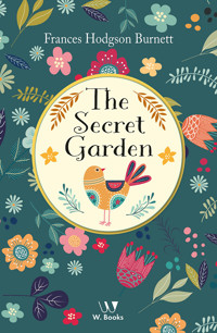 The secret garden - Frances Hodgson Burnett - ebook
