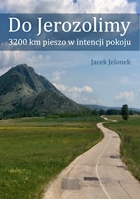 Do Jerozolimy - Jacek Jelonek - ebook