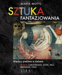 Sztuka fantazjowania - Marta Motyl - ebook + książka
