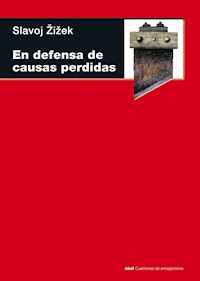 En defensa de las causas perdidas - Slavoj Zizek - ebook