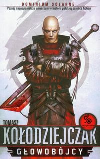 Głowobójcy - Tomasz Kołodziejczak - ebook + książka