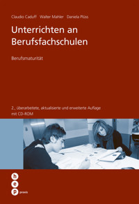 Unterrichten an Berufsfachschulen (E-Book) - Claudio Caduff - ebook