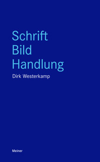 Schrift, Bild, Handlung - Dirk Westerkamp - ebook