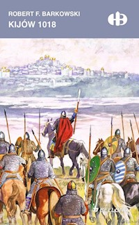 Kijów 1018 - Barkowski Robert F. - książka