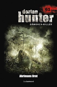 Dorian Hunter 61 – Ahrimans Brut - Oliver Fröhlich - ebook