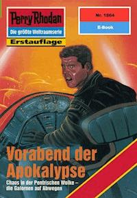 Perry Rhodan 1864: Vorabend der Apokalypse - Horst Hoffmann - ebook