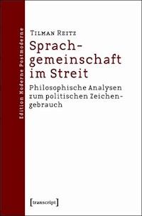 Sprachgemeinschaft im Streit - Tilman Reitz - ebook