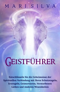Geistführer - Mari Silva - ebook