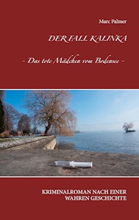 Der Fall Kalinka - Marc Palmer - ebook