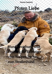 Pfoten Liebe - Dennis Gasterich - ebook