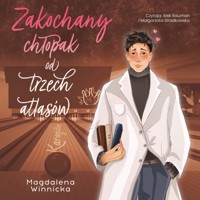 Zakochany chłopak od trzech atlasów - Magdalena Winnicka - ebook + audiobook