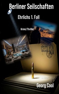 Berliner Seilschaften - Georg Cool - ebook