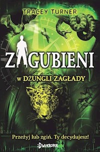 Zagubieni w dżungli zagłady - Turner Tracey - książka