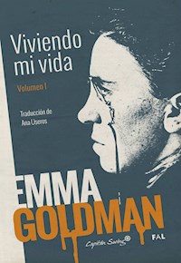 Viviendo mi vida Vol. I - Emma Goldman - ebook