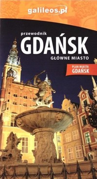 Gdańsk główne miasto. Plan miasta z przewodnikiem -  - książka