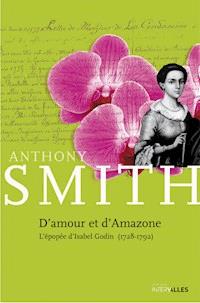 D'Amour et d'Amazone - Smith Anthony - ebook