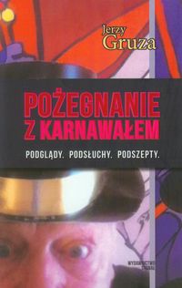 Pożegnanie z karnawałem - Jerzy Gruza - książka