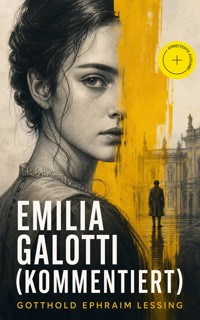 Emilia Galotti (Kommentiert) - Gotthold Ephraim Lessing - ebook