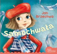 Samochwała - Jan Brzechwa - książka