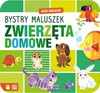 Bystry maluszek Zwierzęta domowe -  - książka