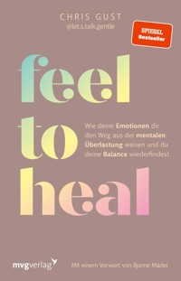 Feel to Heal - Chris Gust - ebook