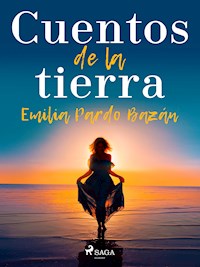 Cuentos de la tierra - Émilia Pardo Bazan - ebook