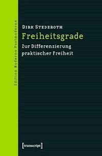 Freiheitsgrade - Dirk Stederoth - ebook