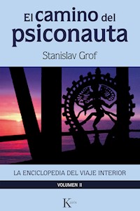 El camino del psiconauta (vol. 2) - Grof Stanislav - ebook