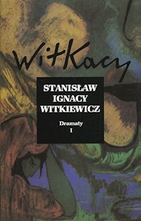 Dramaty Tom 1 - Witkiewicz Stanisław Ignacy - książka