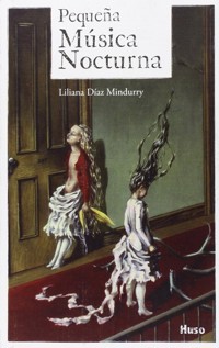 Pequeña música nocturna - Liliana Díaz Mindurry - ebook