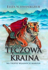 Tęczowa kraina - Schwenkgrub Eliza - książka
