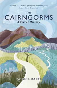 The Cairngorms - Patrick Baker - ebook