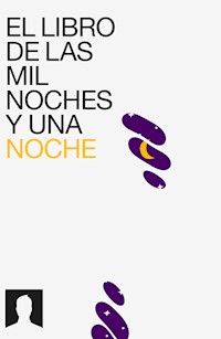 El libro de las mil noches y una noche - Anónimo - ebook