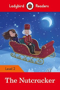 The Nutcracker - Ladybird Readers Level 2 -  - książka
